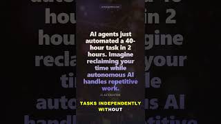AI Agents Automate 40-Hour Tasks in Hours — Here's How