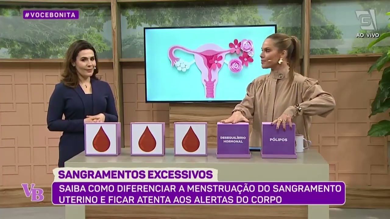 SANGRAMENTOS Ginecológicos anormais? Programa Você Bonita