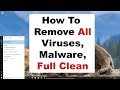 How to remove computer virus, malware, spyware, full computer clean and maintenance 2019