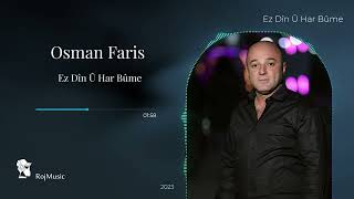 اوصمان فارس: از دينو هاربومه ٢٠٢٣..osman faris : ez dîn û har bûme