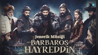 Barbaros Hayreddin Sultanın Fermanı - Jenerik Müziği