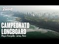 CAMPEONATO LONGBOARD SURF 2021  | LA PAMPILLA | DRONE