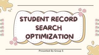 CSF20203 Algorithm Design Analysis (Student Record Search Optimization)