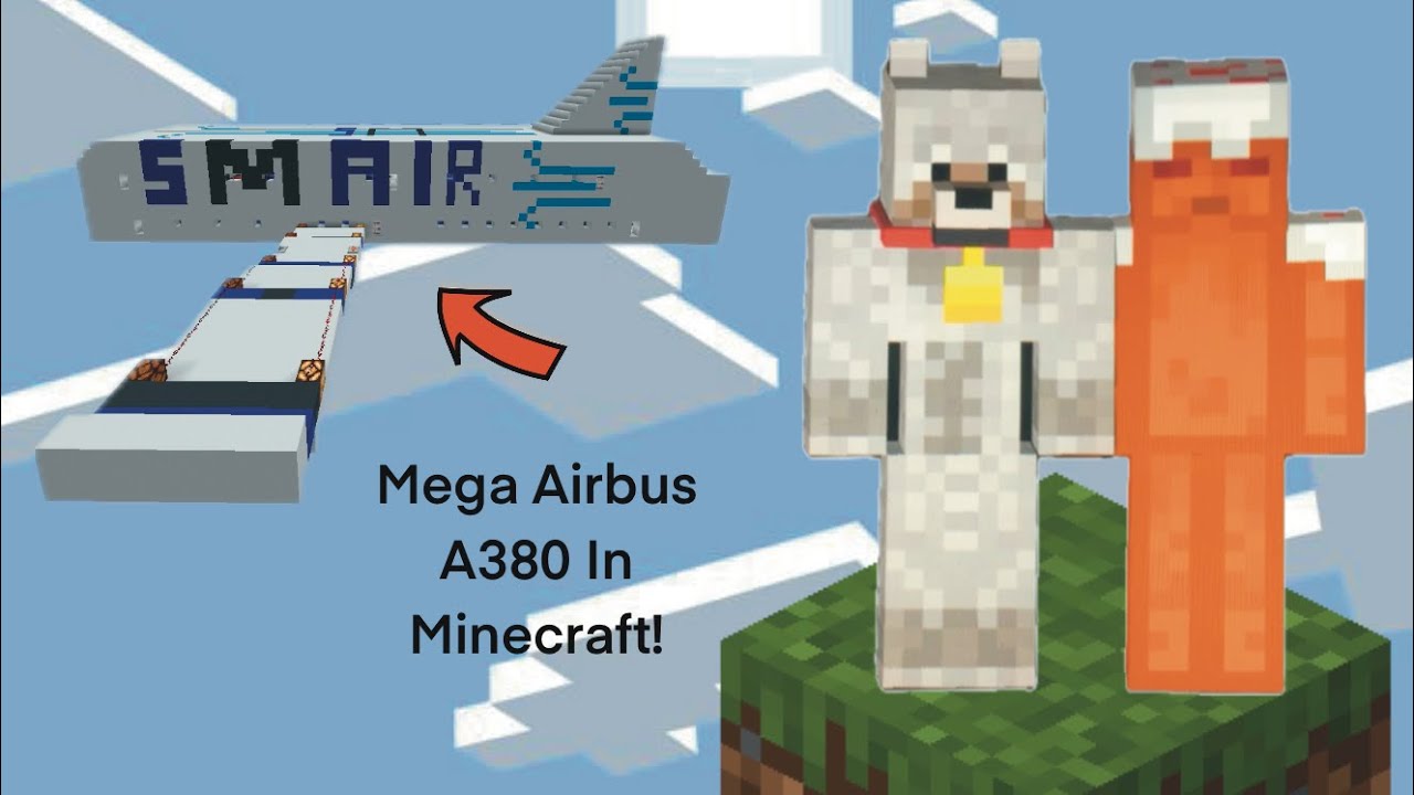 SM AIR Minecraft Plane (a380)
