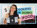 GORJETAS EM DOBRO NO IFOOD EM JUNHO