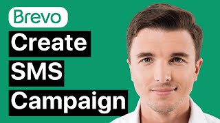How to Create SMS Campaign With Brevo