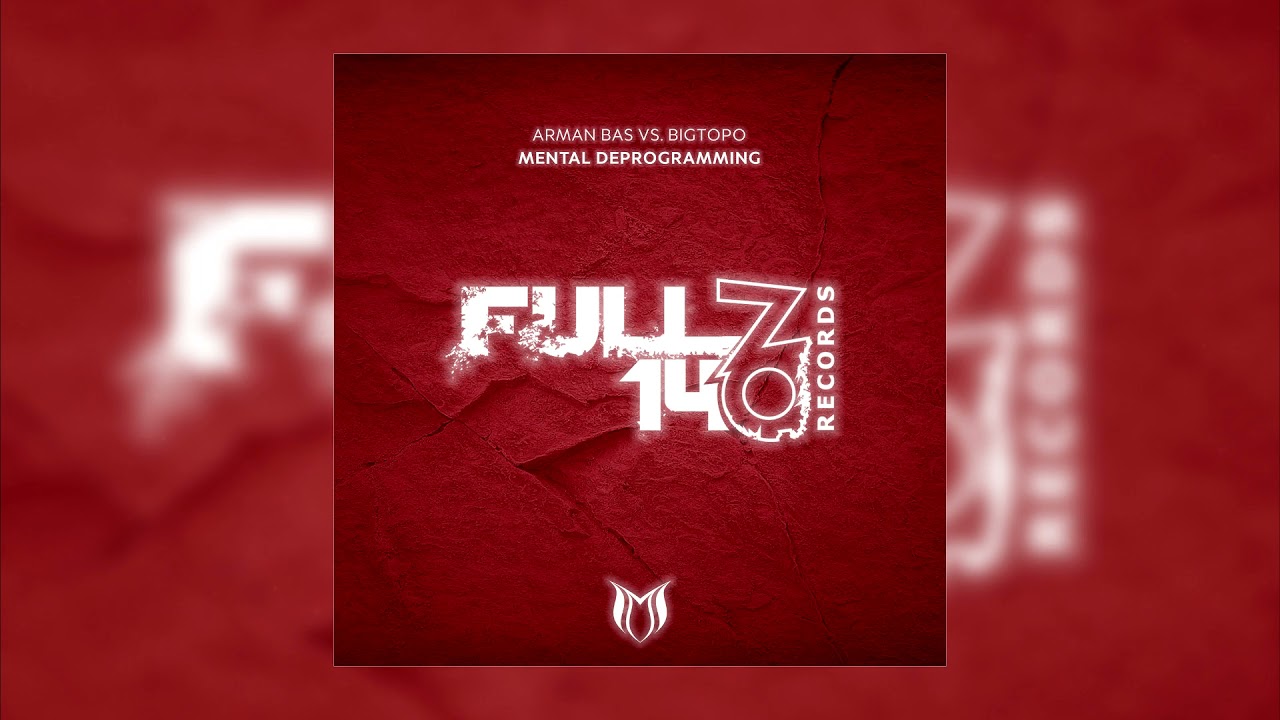Arman Bas Vs. Bigtopo - Mental Deprogramming