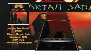 XPDC - Jangan Tak Mandi (drumless)