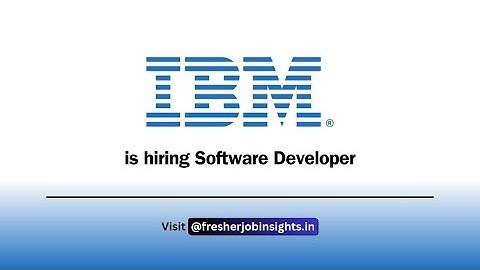 IBM Software Developer Job Opening | Freshers Apply | 0-1 Year Exp | Ahmedabad