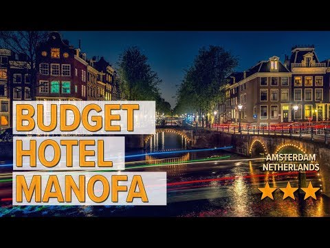 budget hotel manofa hotel review hotels in amsterdam netherlands hotels