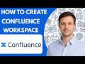 How to create workspace in Confluence Full Guide 2026