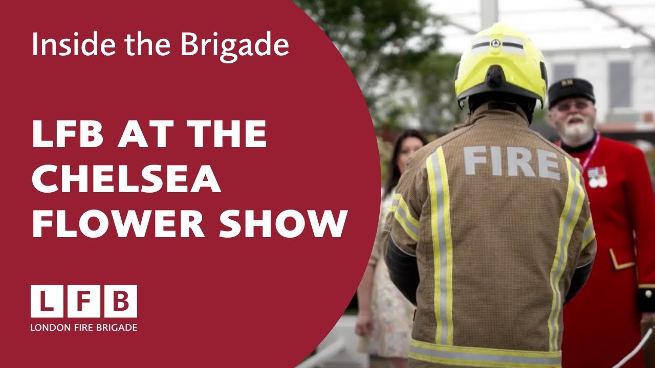 Why Was the London Fire Brigade at the Chelsea Flower Show?