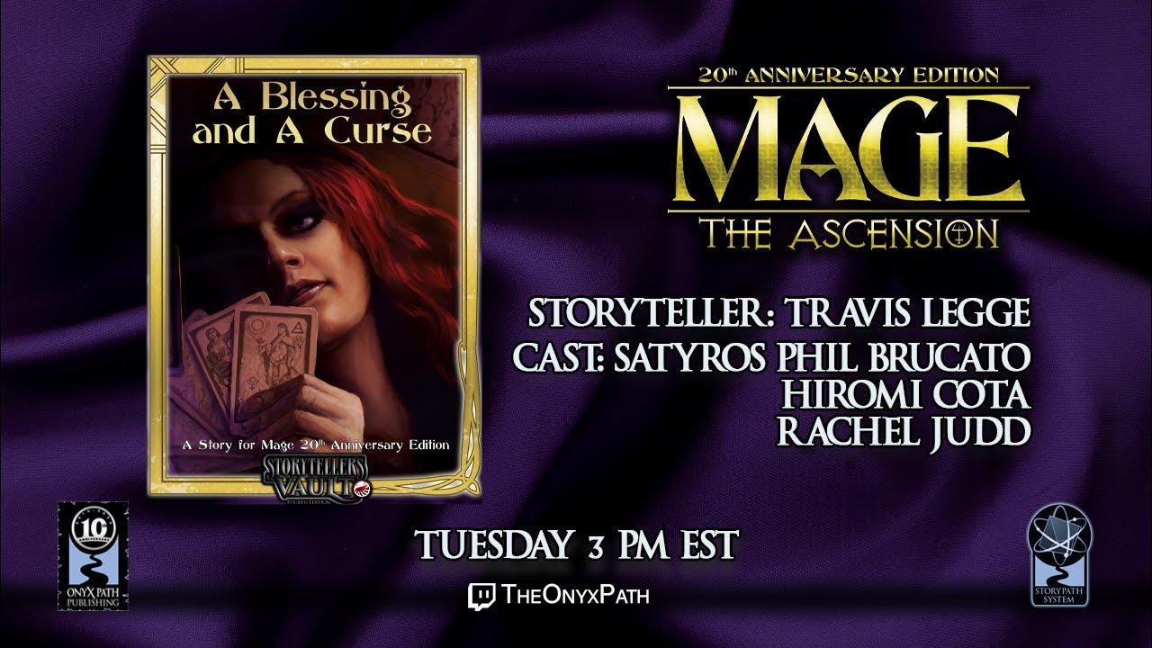[Mage: The Ascension 20th Anniversary Edition] A Blessing and A Curse ...