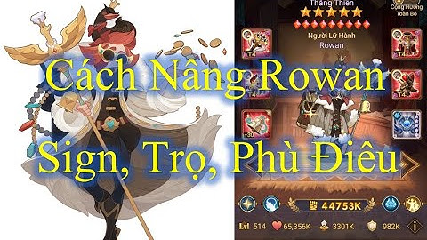 Afk Arena | Hướng Dẫn Nâng Rowan  - Thánh Địa Afk