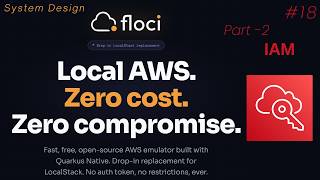 Information Floci + AWS IAM Deploy Locally Free | Part - 2 | @CodingJist Guide
