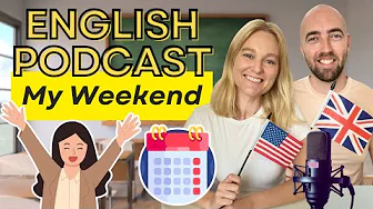 S4 E12 - My Weekend Plans - Easy English Conversation | Future Tense English | High Level Listening