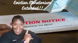 Eviction Moratorium Extended!!!