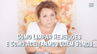 Como Limpar Rejeições e Como Aceitarmos Quem Somos - 'Conversas Infinitas' com Alexandra Solnado