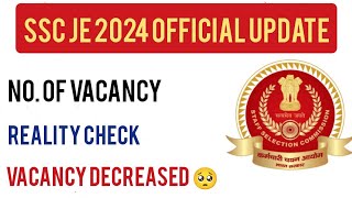 SSC JE 2024 OFFICIAL VACANCY UPDATE|SSC JE 2024 OFFICIAL VACANCY NOTIFICATION|SSC JE 2024 VACANCY