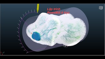 Line Project Finishing Powermil 4 axis, đường dao tối ưu 4 trục đồng thời