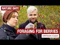 Nature Date with @Daniel J. Layton  - foraging for berries