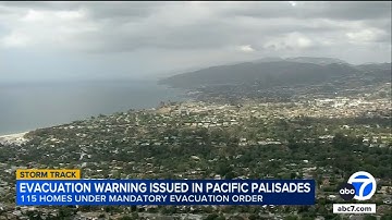SoCal storm: 115 LA homes under mandatory evacuation order