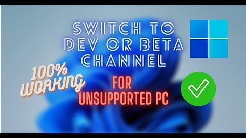 How to switch channels in windows insider for unsupported pc | PranayTech | 7 |