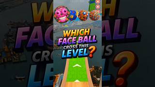which face ball survive this bridge challenge❓#goingball #gaming #youtubeshorts