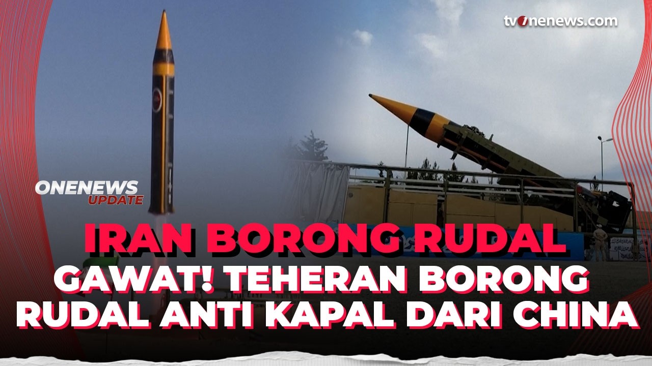Ngeri! Iran Diam-diam Borong Rudal Anti Kapal Dari China, Siap Hantam Kapal AS | OneNews Update