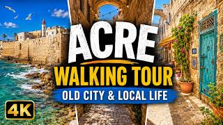 Acre Akko Walking Tour 4K | Old City, Hidden Streets & Local Life Acre Akko Walking Tour 4K | Old City, Hidden Streets & Local Life