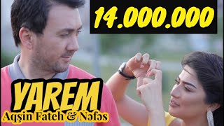 Aqsin Fateh & Nefes - Yarem Resimi