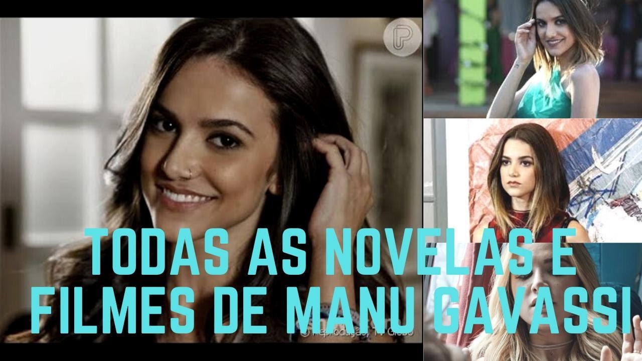 Todas as novelas,series e filmes de Manu Gavassi - YouTube