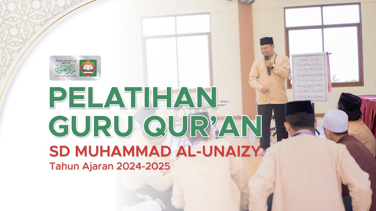 Pelatihan Guru Quran SD Muhammad Al-Unaizy