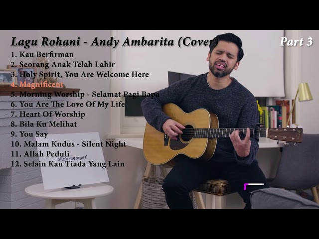 Playlist Lagu Rohani Terbaru 2021 - Andy Ambarita Cover Full (Part 3) class=