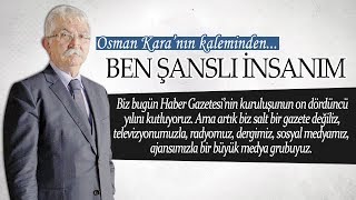 Osman KARA - BEN ŞANSLI İNSANIM