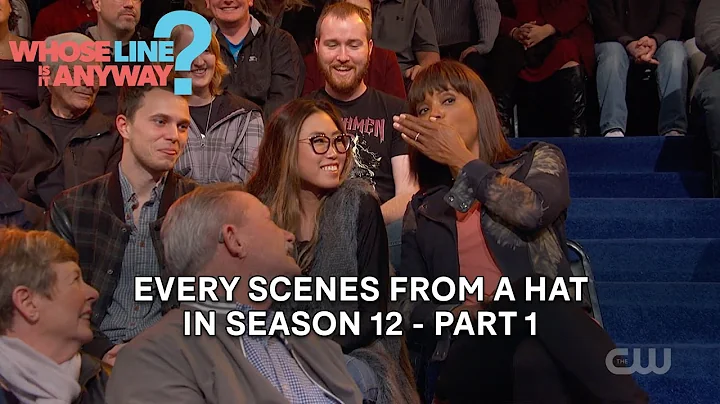 Scenes From a Hat Clip Compilation | Season 12 - PART 1 - Whose Line is it Anyway?