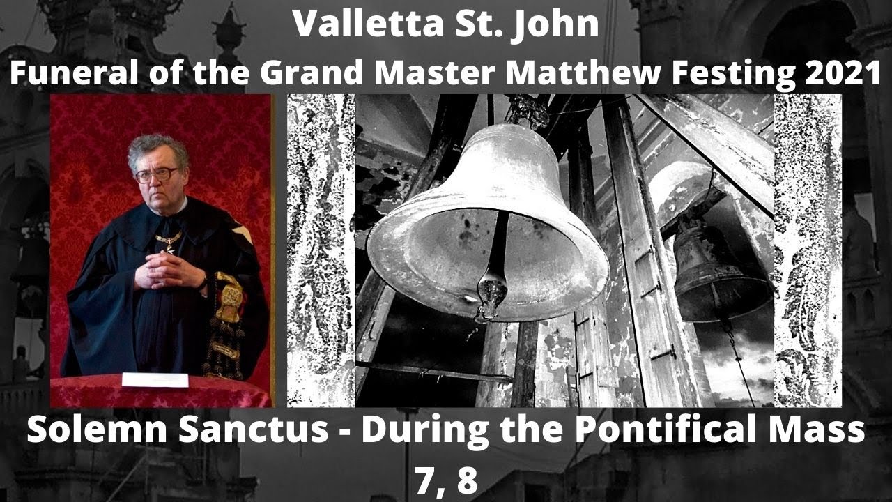 Sanctus Solenni (2021 - 7,8) - Valletta San Ġwann - Funeral ta' Gran