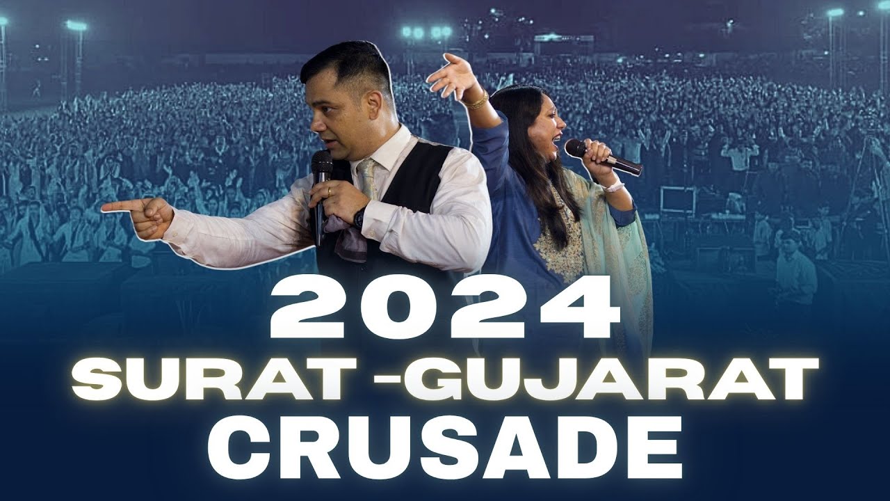 Surat-Gujarat Crusade 2024 | A Mighty Move of God with Rev. Peter & Rev. Rushita Benjamin