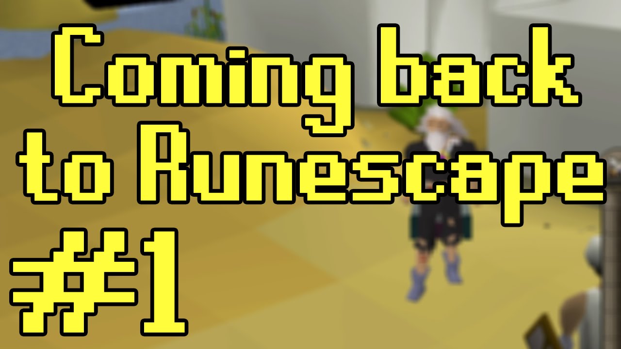 Coming back to RUNESCAPE! Hello! Old School Runescape Daily #1