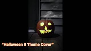halloween Ii Theme Cover Halloween Renewed