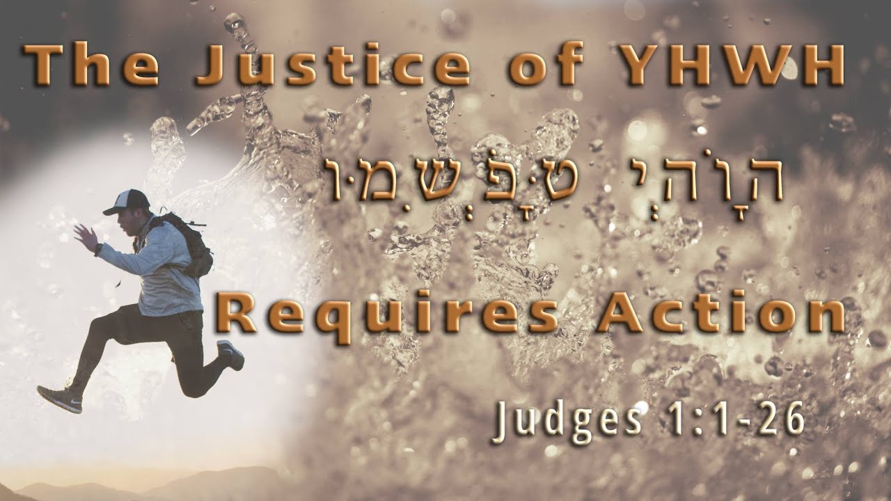 YHWH's Justice Requires Action | Pastor Tim Dunn