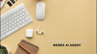 Webex AI Agent | Overview