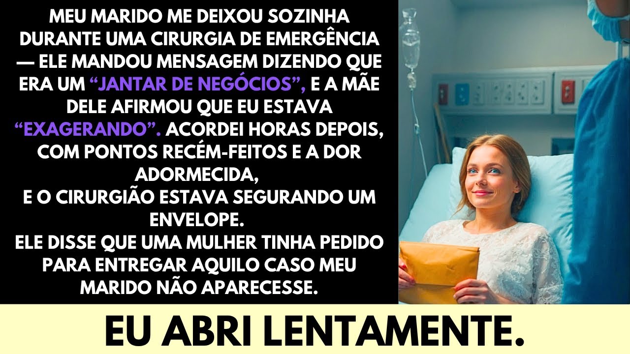 Meu Marido Perdeu Minha Cirurgia De Emergência—Mas Um Envelope De Um Estranho Me Esperava