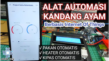 PROJECT ARDUINO KONTROL & MONITORING KONDISI KANDANG AYAM BERBASIS IOT DENGAN SENSOR SUHU KELEMBABAN