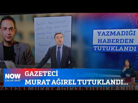 Gazeteci Murat Ağırel tutuklandı... 20 Ekim 2026 İlker Karagöz ile Çalar Saat