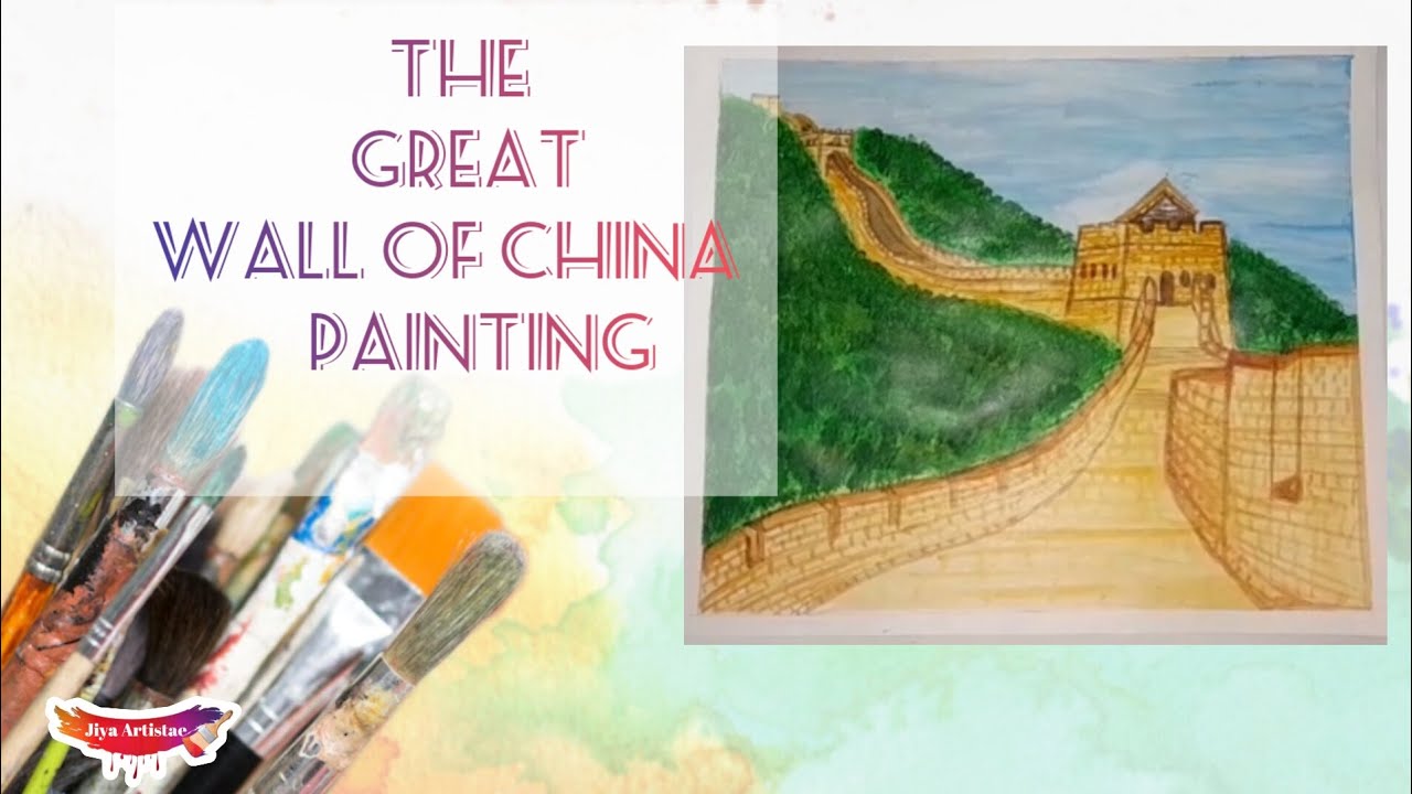 The great wall of china painting how to paint the great wall of china