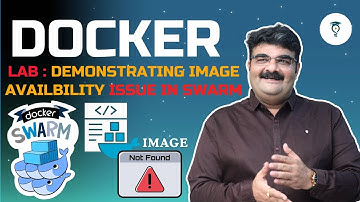 Ep 76/135 | Docker Swarm Lab | Demonstrating Image Issues in Docker Swarm Deployment | Full Course