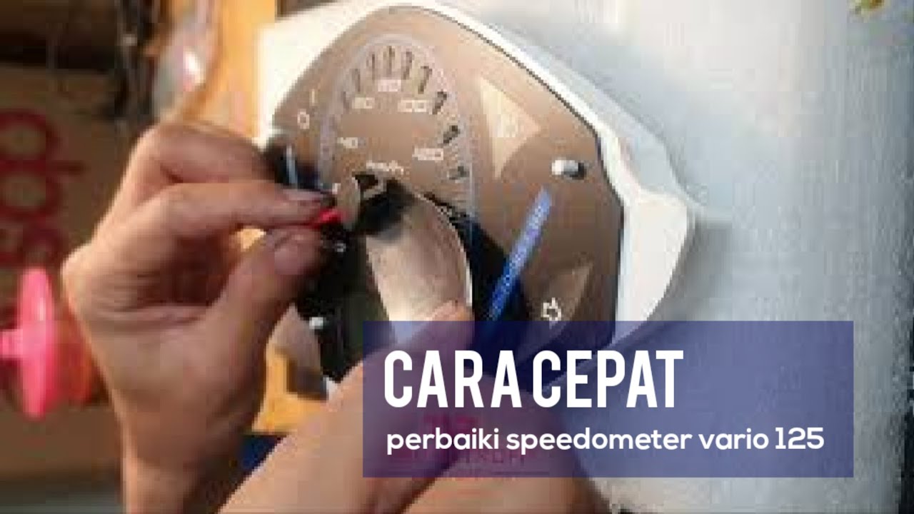 cara mudah servis speedometer vario125 YouTube