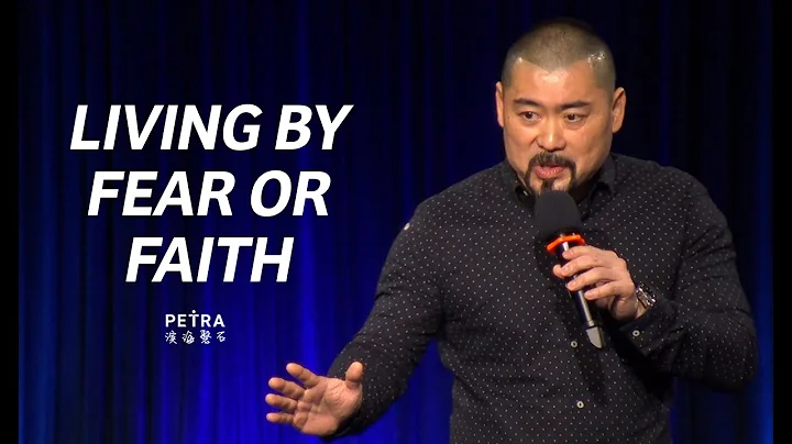 CROSSROADS: Living by Fear or Faith - Jason Ong