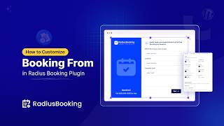 How to Customize Booking Form in Radius Booking Plugin